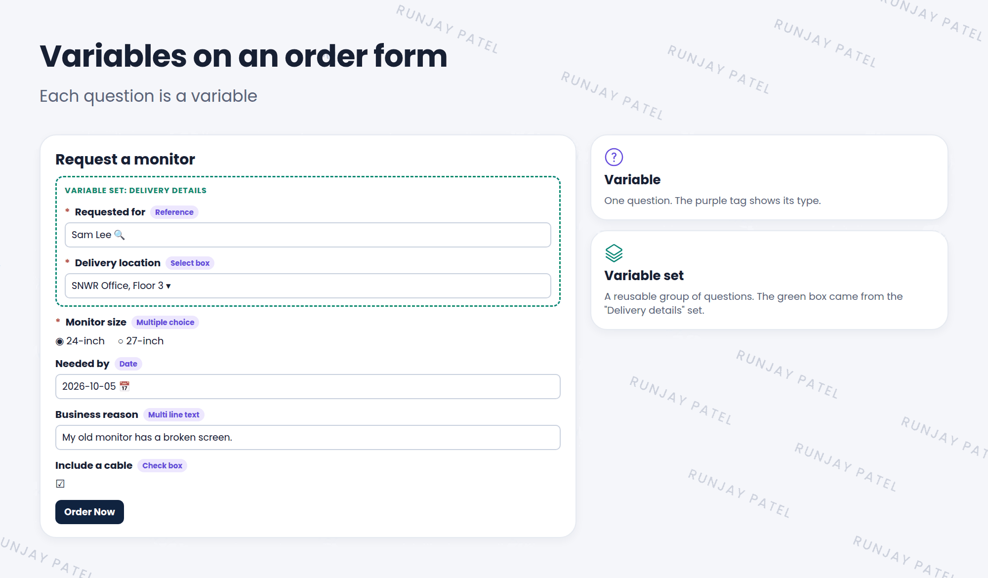 The order form for Request a monitor, with variables of different types. Requested for, a reference to a user, filled with Sam Lee. Monitor size, a multiple choice with 24-inch and 27-inch. Delivery location, a select box. Needed by, a date. Business reason, a multi-line text. Include a cable, a checkbox. A label shows that the Requested for and Delivery location questions come from a reusable variable set called Delivery details.