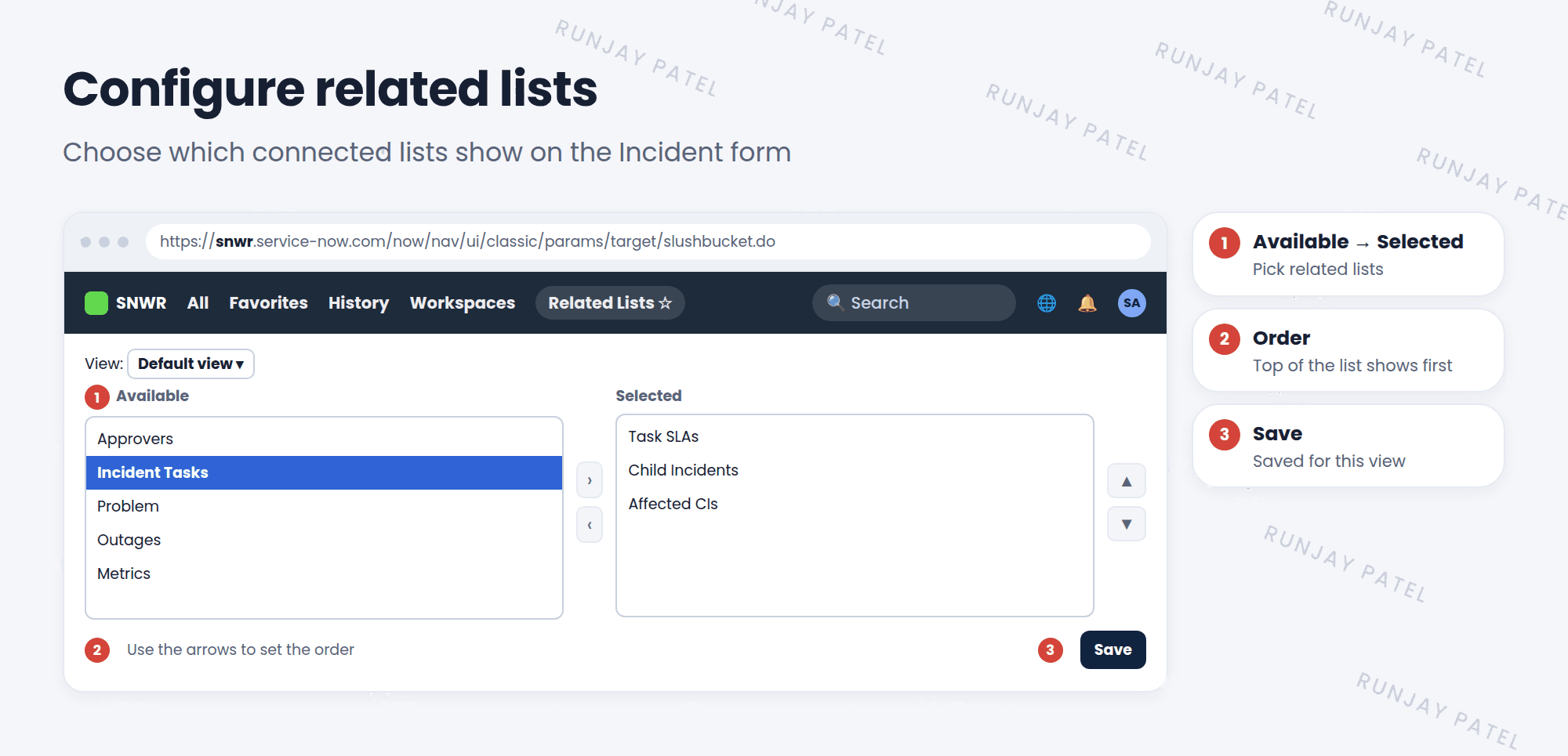 The Configure Related Lists page for the Incident form. Available related lists on the left include Approvers, Incident Tasks, Problem, and Outages. Selected related lists on the right, in order, are Task SLAs, Child Incidents, and Affected CIs. Arrows move lists between the sides and change their order. A Save button is at the bottom.