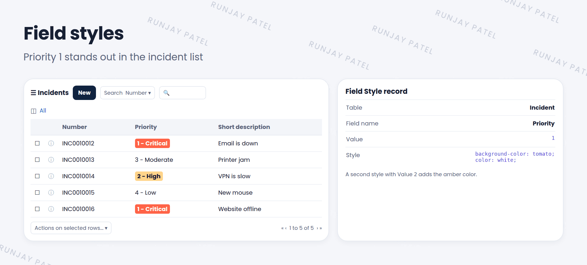 An incident list where the Priority cell is red with white text for 1 - Critical and amber for 2 - High. Next to it, the field style record: Table is Incident, Field name is Priority, Value is 1, and Style is background-color: tomato; color: white;.