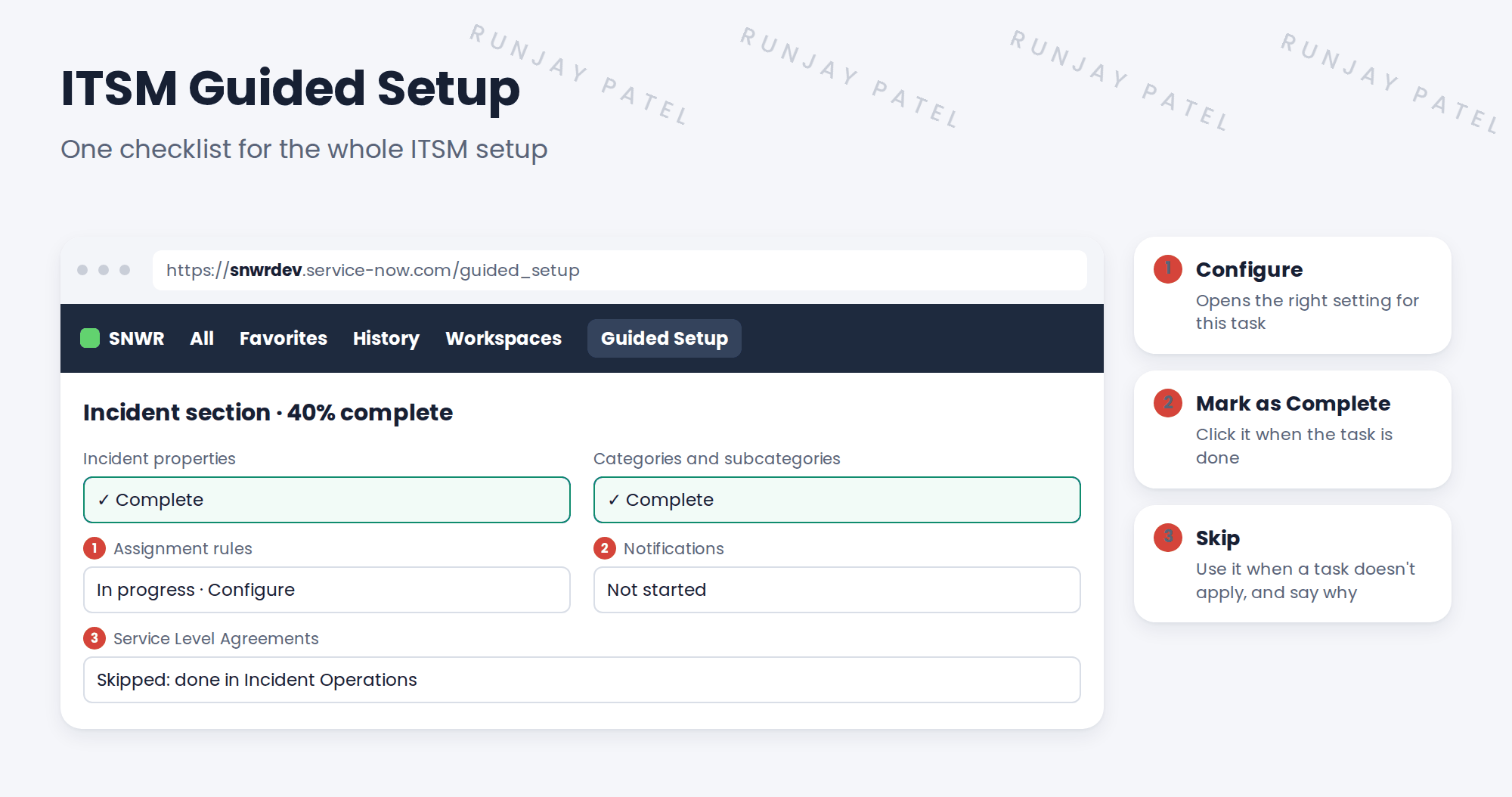 ITSM Guided Setup on snwrdev, Incident section, 40 percent complete. Tasks: Incident properties, marked complete. Categories and subcategories, marked complete. Assignment rules, in progress with a Configure button. Notifications, not started. Service Level Agreements, skipped with a note that SLAs are done in the Incident Operations chapter. Notes: 1 Configure opens the right setting. 2 Mark as Complete when you're done. 3 Skip when a task doesn't apply, and say why.