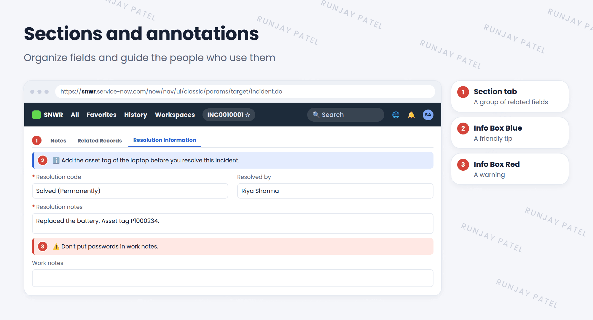 An incident form with a section named Resolution Information. At the top of the section, a blue info box annotation says: Add the asset tag of the laptop before you resolve this incident. Below are the section's fields, Resolution code and Resolution notes. A red info box annotation above another field warns: Don't put passwords in work notes. Labels point out the section tab and the two annotations.