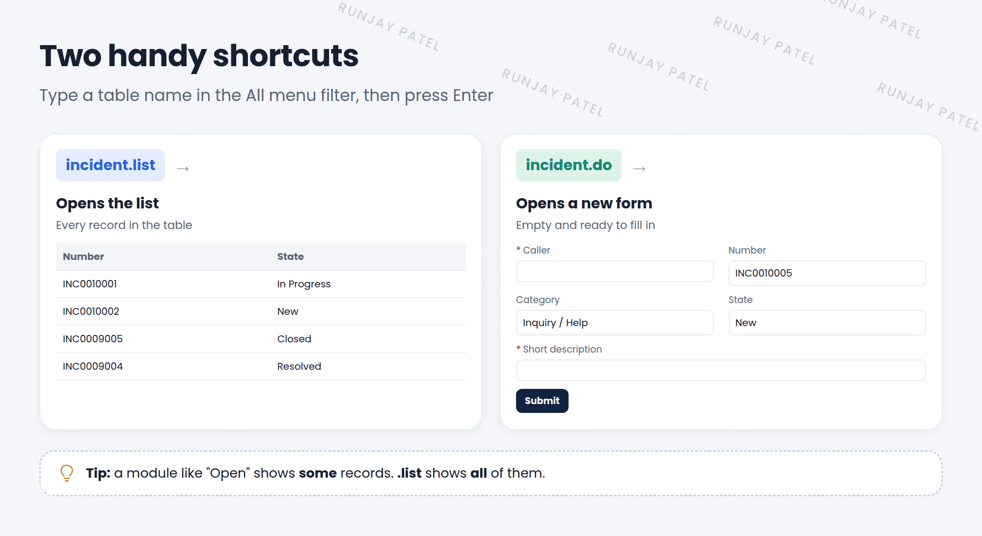 Two filter shortcuts side by side. Typing incident.list opens the list of all incident records. Typing incident.do opens a new, empty incident form ready to fill in.